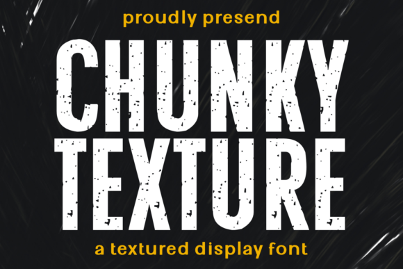 Chunky Texture: More Than a Font, It's a Personality
