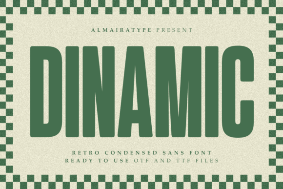 Dinamic: The Retro Condensed Sans for Modern Impact