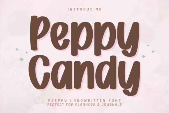 Peppy Candy: A Handwritten Font with a Sweet, Modern Edge