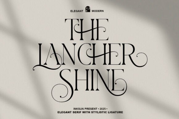 The Lancher Shine: A Serif for Modern Luxury
