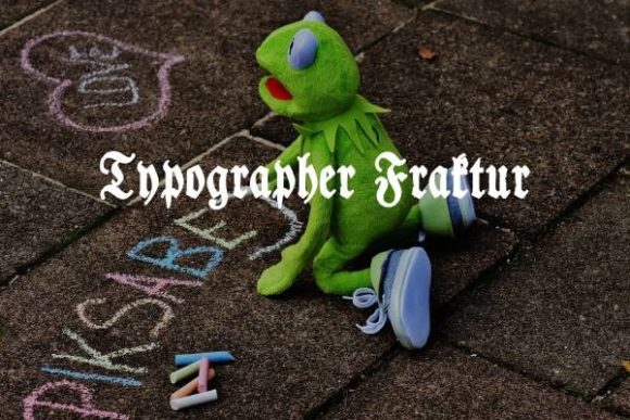 Typographer Fraktur: Bringing Timeless Blackletter to Modern Projects